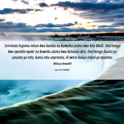 Picture 06 - Isaya 44:13 SWHULB - Seremala hupima mbao kwa kamba na kuiweka alama - Bible Verse Picture