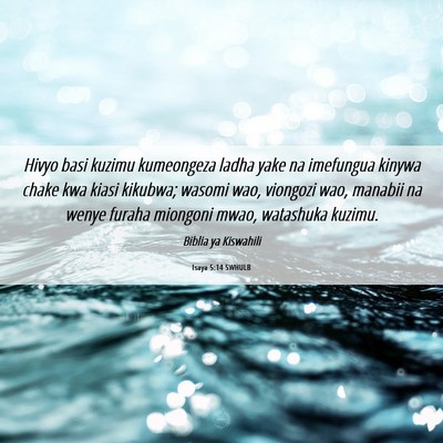 Picture 06 - Isaya 5:14 SWHULB - Hivyo basi kuzimu kumeongeza ladha yake na - Bible Verse Picture
