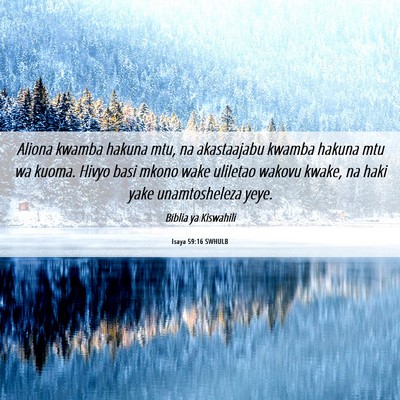 Picture 06 - Isaya 59:16 SWHULB - Aliona kwamba hakuna mtu, na akastaajabu kwamba - Bible Verse Picture