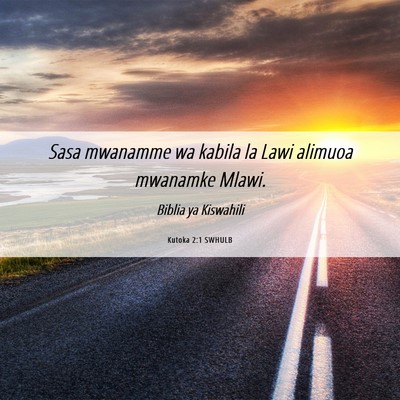 Picture 06 - Kutoka 2:1 SWHULB - Sasa mwanamme wa kabila la Lawi alimuoa mwanamke - Bible Verse Picture
