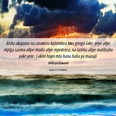 Picture 06 - Kutoka 21:19 SWHULB - kisha akapona na anaweza kutembea kwa gongo lake, - Bible Verse Picture