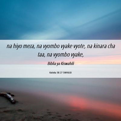 Picture 06 - Kutoka 30:27 SWHULB - na hiyo meza, na vyombo vyake vyote, na kinara - Bible Verse Picture