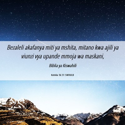 Picture 06 - Kutoka 36:31 SWHULB - Bezaleli akafanya miti ya mshita, mitano kwa - Bible Verse Picture