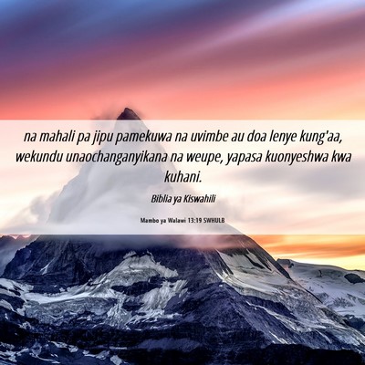 Picture 06 - Mambo ya Walawi 13:19 SWHULB - na mahali pa jipu pamekuwa na uvimbe au doa lenye - Bible Verse Picture