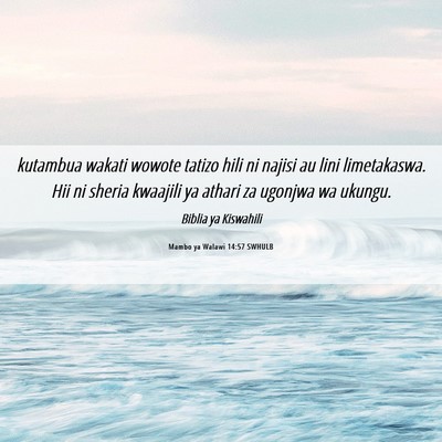 Picture 06 - Mambo ya Walawi 14:57 SWHULB - kutambua wakati wowote tatizo hili ni najisi au - Bible Verse Picture