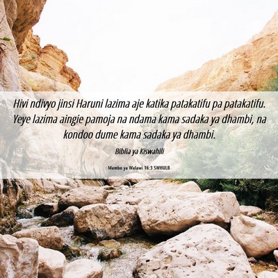 Picture 06 - Mambo ya Walawi 16:3 SWHULB - Hivi ndivyo jinsi Haruni lazima aje katika - Bible Verse Picture