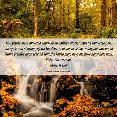 Picture 06 - Mambo ya Walawi 17:15 SWHULB - Mtu yeyote alaye mnyama aliyekufa au ambaye - Bible Verse Picture