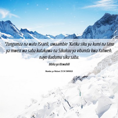 Picture 06 - Mambo ya Walawi 23:34 SWHULB - “Zungumza na watu ISraeli, uwaambie 'Katika - Bible Verse Picture