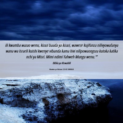 Picture 06 - Mambo ya Walawi 23:43 SWHULB - ili kwamba wazao wenu, kizazi baada ya kizazi, - Bible Verse Picture