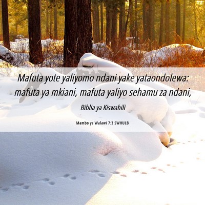 Picture 06 - Mambo ya Walawi 7:3 SWHULB - Mafuta yote yaliyomo ndani yake yataondolewa: - Bible Verse Picture