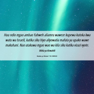 Picture 06 - Mambo ya Walawi 7:36 SWHULB - Huu ndio mgao ambao Yahweh aliamru waweze kupewa - Bible Verse Picture