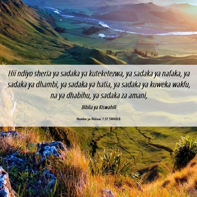 Picture 06 - Mambo ya Walawi 7:37 SWHULB - Hii ndiyo sheria ya sadaka ya kuteketezwa, ya - Bible Verse Picture