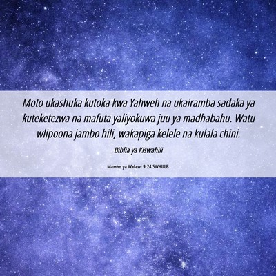 Picture 06 - Mambo ya Walawi 9:24 SWHULB - Moto ukashuka kutoka kwa Yahweh na ukairamba - Bible Verse Picture