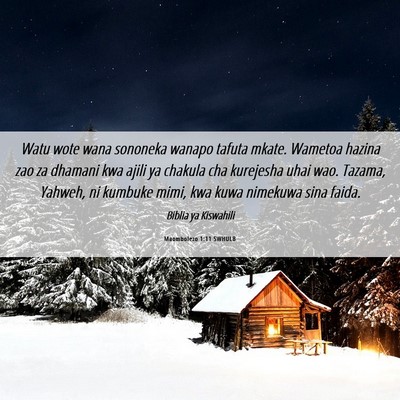 Picture 06 - Maombolezo 1:11 SWHULB - Watu wote wana sononeka wanapo tafuta mkate. - Bible Verse Picture