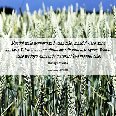 Picture 06 - Maombolezo 1:5 SWHULB - Maadui wake wamekuwa bwana zake; maadui wake wana - Bible Verse Picture