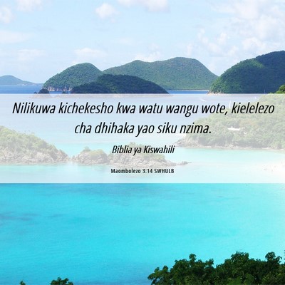Picture 06 - Maombolezo 3:14 SWHULB - Nilikuwa kichekesho kwa watu wangu wote, - Bible Verse Picture