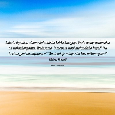 Picture 06 - Marko 6:2 SWHULB - Sabato ilipofika, alianza kufundisha katika - Bible Verse Picture