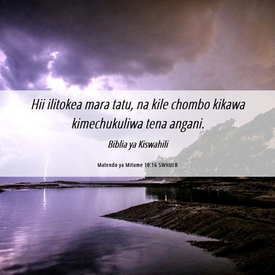 Picture 06 - Matendo ya Mitume 10:16 SWHULB - Hii ilitokea mara tatu, na kile chombo kikawa - Bible Verse Picture