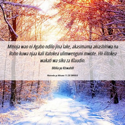 Picture 06 - Matendo ya Mitume 11:28 SWHULB - Mmoja wao ni Agabo ndilo jina lake, akasimama - Bible Verse Picture