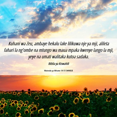 Picture 06 - Matendo ya Mitume 14:13 SWHULB - Kuhani wa Zeu, ambaye hekalu lake lilikuwa nje ya - Bible Verse Picture