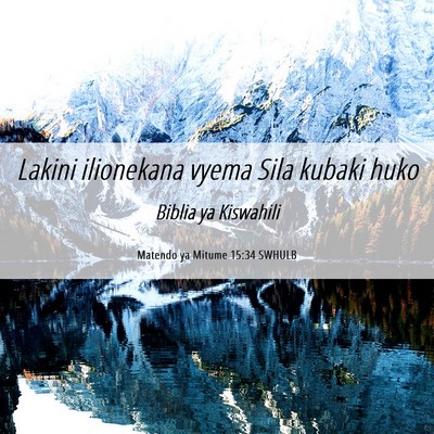 Picture 06 - Matendo ya Mitume 15:34 SWHULB - Lakini ilionekana vyema Sila kubaki - Bible Verse Picture