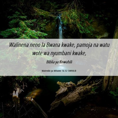 Picture 06 - Matendo ya Mitume 16:32 SWHULB - Walinena neno la Bwana kwake, pamoja na watu wote - Bible Verse Picture