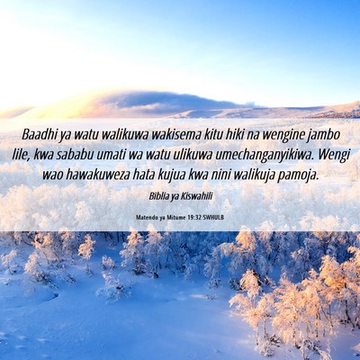 Picture 06 - Matendo ya Mitume 19:32 SWHULB - Baadhi ya watu walikuwa wakisema kitu hiki na - Bible Verse Picture