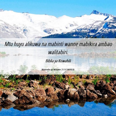 Picture 06 - Matendo ya Mitume 21:9 SWHULB - Mtu huyu alikuwa na mabinti wanne mabikira ambao - Bible Verse Picture