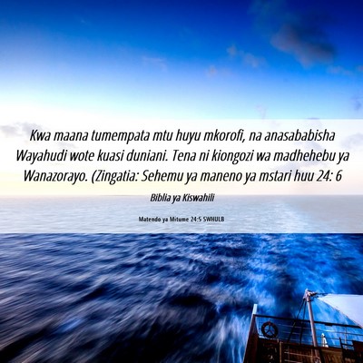 Picture 06 - Matendo ya Mitume 24:5 SWHULB - Kwa maana tumempata mtu huyu mkorofi, na - Bible Verse Picture