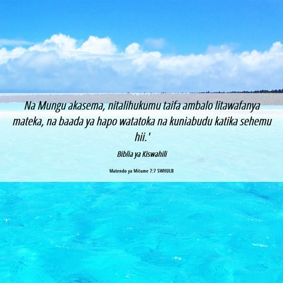 Picture 06 - Matendo ya Mitume 7:7 SWHULB - Na Mungu akasema, nitalihukumu taifa ambalo - Bible Verse Picture