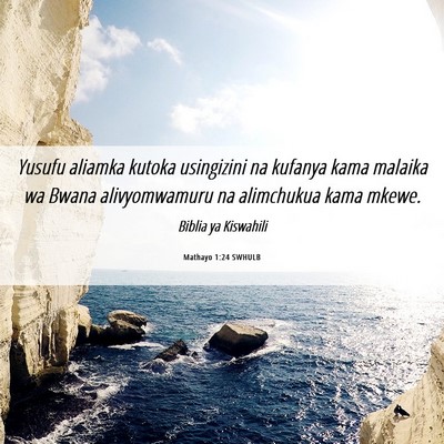 Picture 06 - Mathayo 1:24 SWHULB - Yusufu aliamka kutoka usingizini na kufanya kama - Bible Verse Picture
