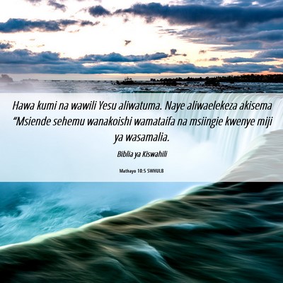 Picture 06 - Mathayo 10:5 SWHULB - Hawa kumi na wawili Yesu aliwatuma. Naye - Bible Verse Picture