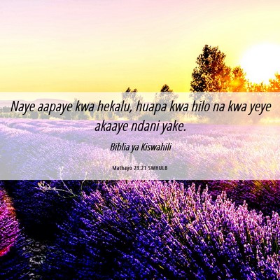 Picture 06 - Mathayo 23:21 SWHULB - Naye aapaye kwa hekalu, huapa kwa hilo na kwa - Bible Verse Picture