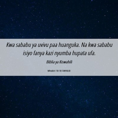 Picture 06 - Mhubiri 10:18 SWHULB - Kwa sababu ya uvivu paa huanguka. Na kwa sababu - Bible Verse Picture