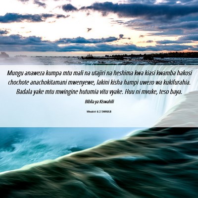 Picture 06 - Mhubiri 6:2 SWHULB - Mungu anaweza kumpa mtu mali na utajiri na - Bible Verse Picture