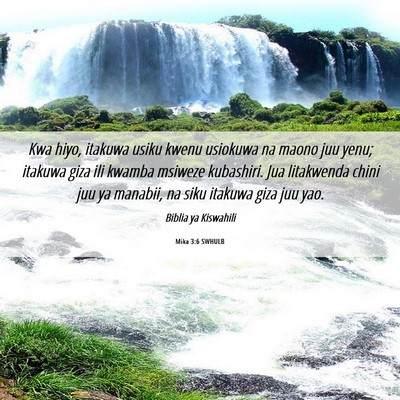 Picture 06 - Mika 3:6 SWHULB - Kwa hiyo, itakuwa usiku kwenu usiokuwa na maono - Bible Verse Picture
