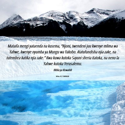 Picture 06 - Mika 4:2 SWHULB - Mataifa mengi yataenda na kusema, “Njoni, - Bible Verse Picture