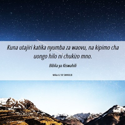 Picture 06 - Mika 6:10 SWHULB - Kuna utajiri katika nyumba za waovu, na kipimo - Bible Verse Picture
