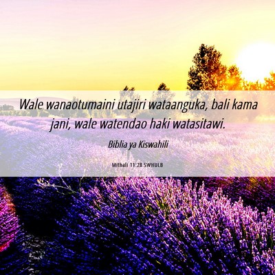 Picture 06 - Mithali 11:28 SWHULB - Wale wanaotumaini utajiri wataanguka, bali kama - Bible Verse Picture