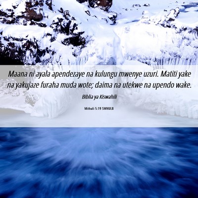 Picture 06 - Mithali 5:19 SWHULB - Maana ni ayala apendezaye na kulungu mwenye - Bible Verse Picture
