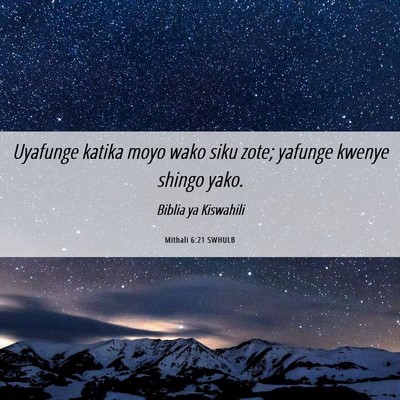 Picture 06 - Mithali 6:21 SWHULB - Uyafunge katika moyo wako siku zote; yafunge - Bible Verse Picture