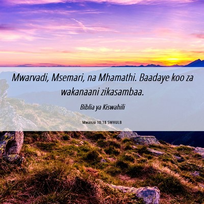 Picture 06 - Mwanzo 10:18 SWHULB - Mwarvadi, Msemari, na Mhamathi. Baadaye koo za - Bible Verse Picture