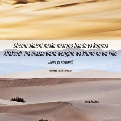 Picture 06 - Mwanzo 11:11 SWHULB - Shemu akaishi miaka miatano baada ya kumzaa - Bible Verse Picture