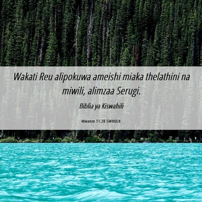 Picture 06 - Mwanzo 11:20 SWHULB - Wakati Reu alipokuwa ameishi miaka thelathini na - Bible Verse Picture