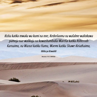 Picture 06 - Mwanzo 14:5 SWHULB - Kisha katika mwaka wa kumi na nne, Kedorlaoma na - Bible Verse Picture