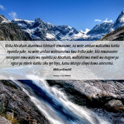 Picture 06 - Mwanzo 17:23 SWHULB - Kisha Abraham akamtwaa Ishmaeli mwanawe, na wote - Bible Verse Picture