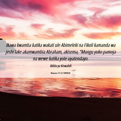 Picture 06 - Mwanzo 21:22 SWHULB - Ikawa kwamba katika wakati ule Abimeleki na - Bible Verse Picture