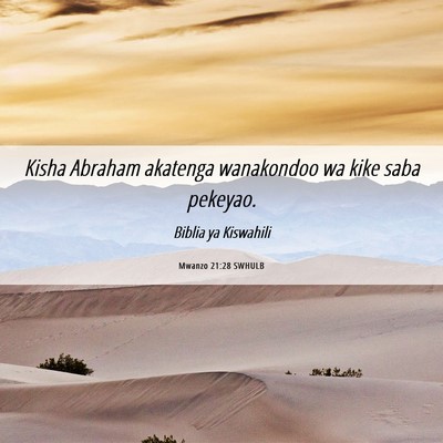 Picture 06 - Mwanzo 21:28 SWHULB - Kisha Abraham akatenga wanakondoo wa kike saba - Bible Verse Picture