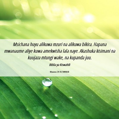 Picture 06 - Mwanzo 24:16 SWHULB - Msichana huyu alikuwa mzuri na alikuwa bikira. - Bible Verse Picture