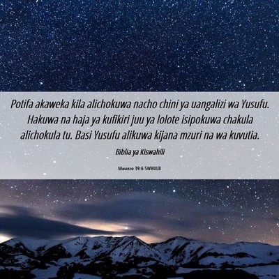 Picture 06 - Mwanzo 39:6 SWHULB - Potifa akaweka kila alichokuwa nacho chini ya - Bible Verse Picture